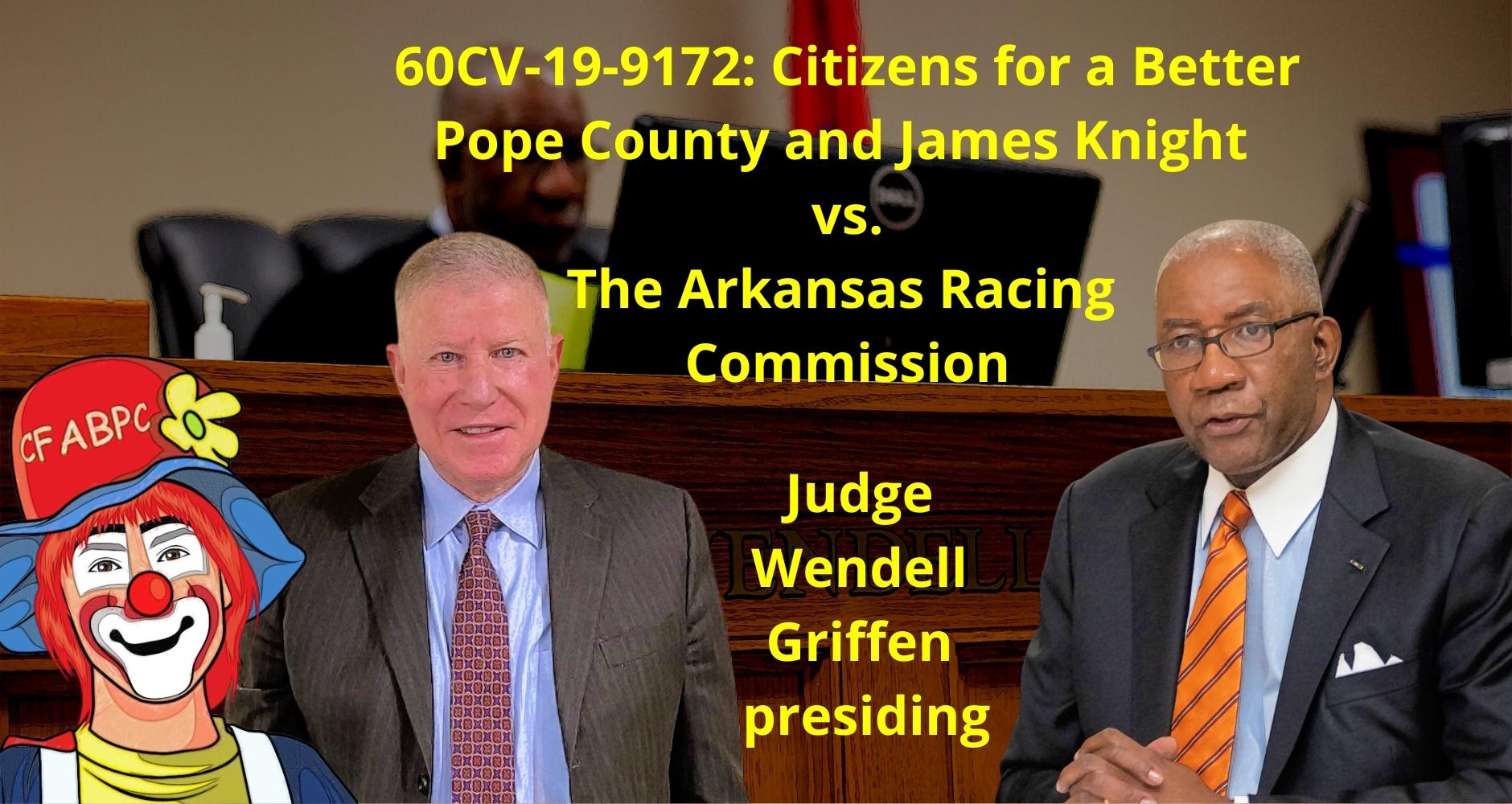 60CV-19-9172: Citizens for a Better Pope County and James Knight vs. The Arkansas Racing Commission